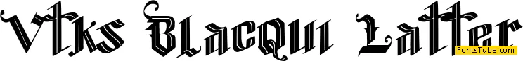 Vtks Blacqui Latter Font