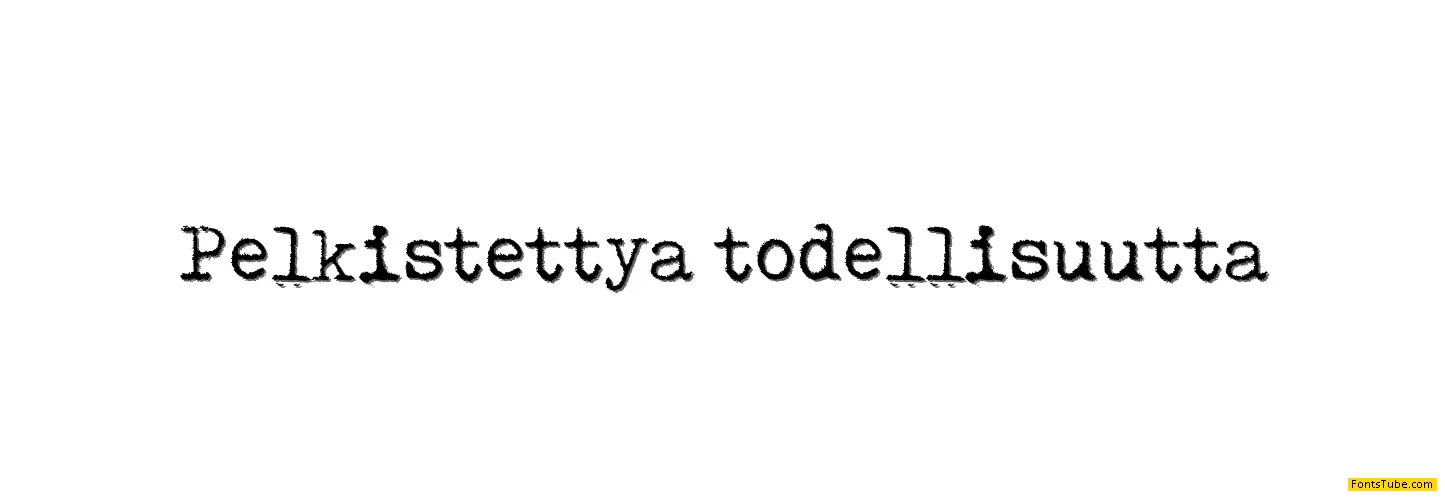 Pelkistettya todellisuutta Font