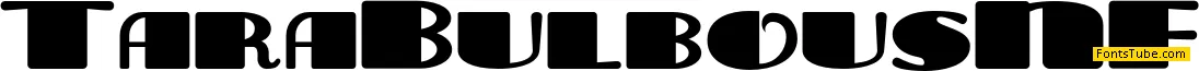 Tara Bulbous NF Font