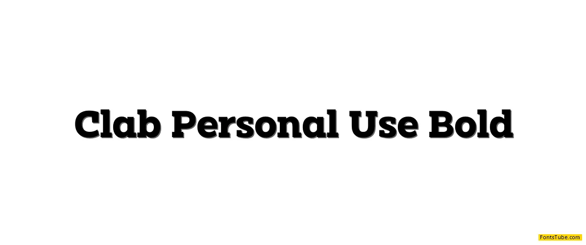 Clab Personal Use Font Family