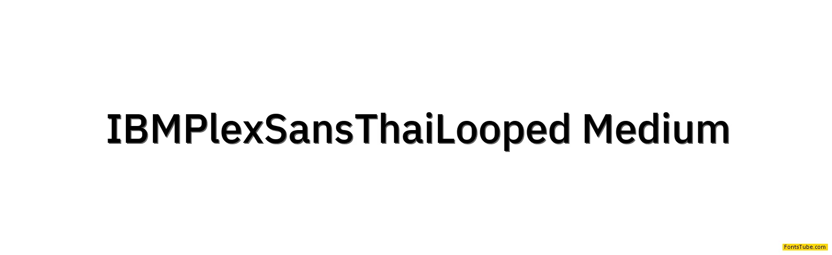 IBM Plex Sans Thai Looped