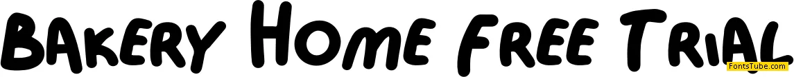 Bakery Home Free Trial Font