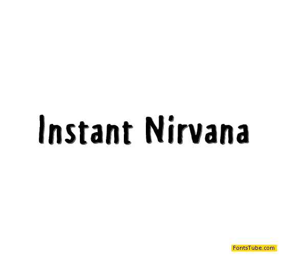 Instant Nirvana Font