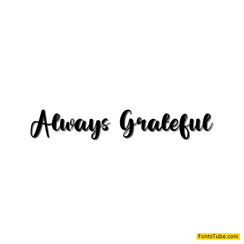 Always Grateful Font