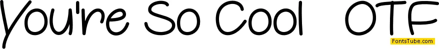 Youre So Cool Font
