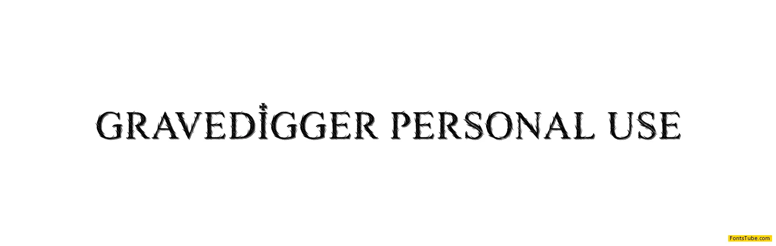 GRAVEDIGGER PERSONAL USE Font