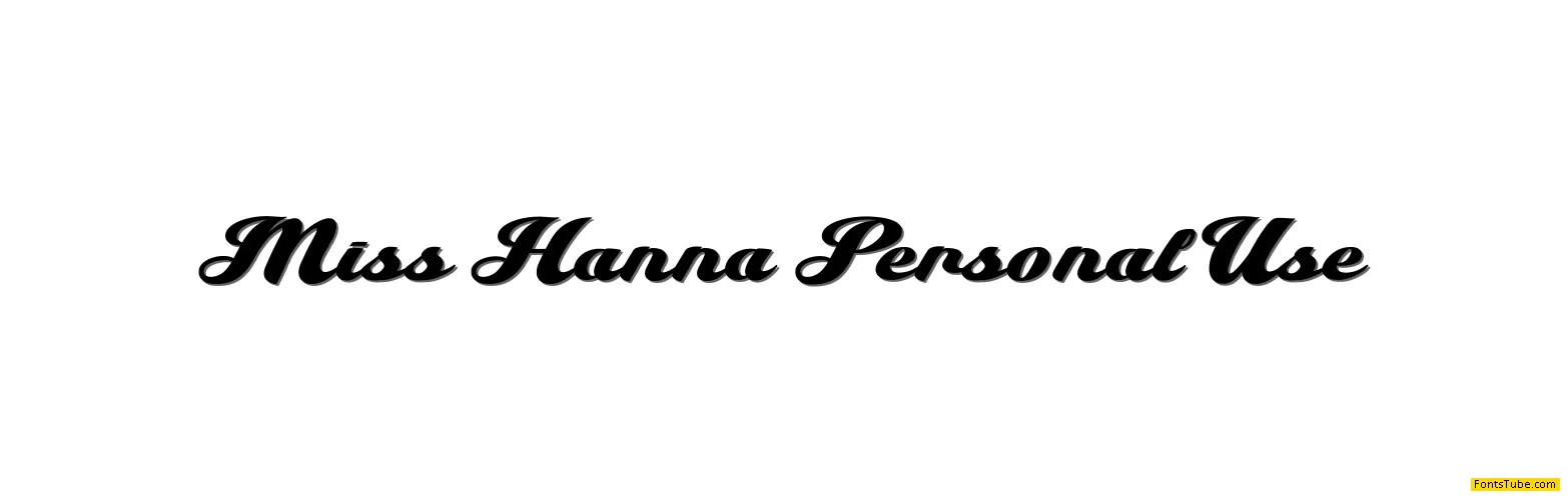 Miss Hanna Personal Use Font
