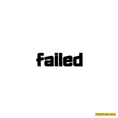 Failed Font Family