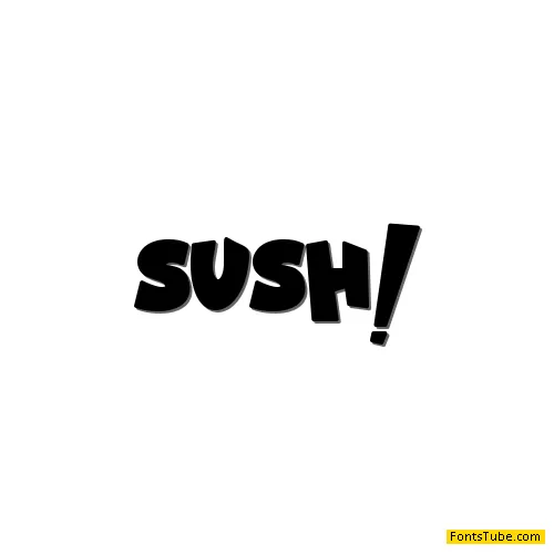 SUSH! Font