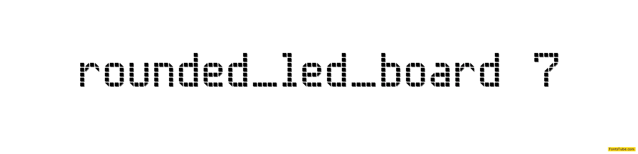Rounded LED Board-7 Font