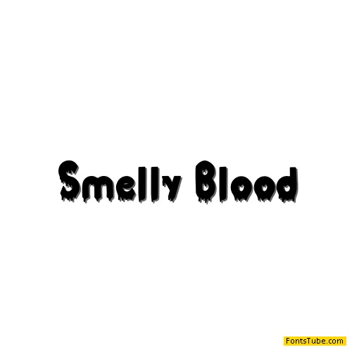 Smelly Blood - Personal Use Font