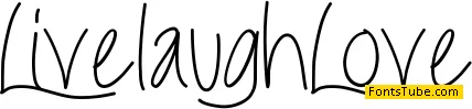 Live Laugh Love Font