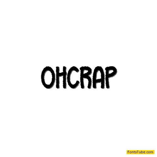 Oh Crap Font