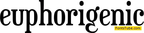 Euphorigenic Font