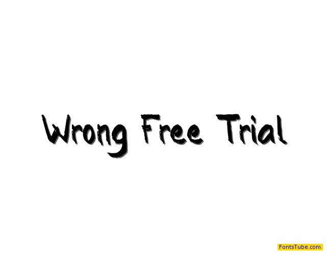 Wrong Free Trial Font