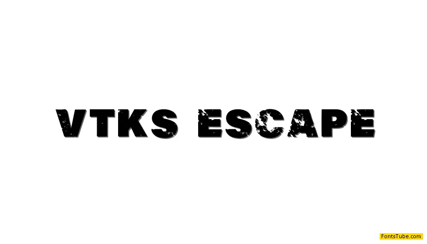 Vtks Escape Font