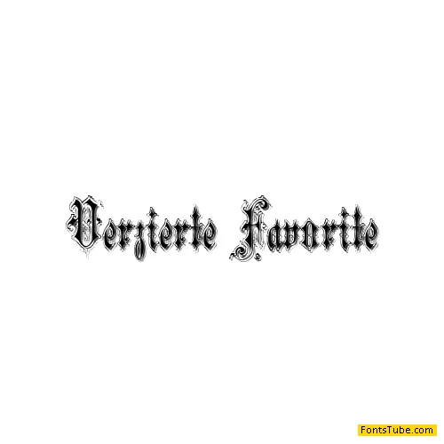 Verzierte Favorite Font