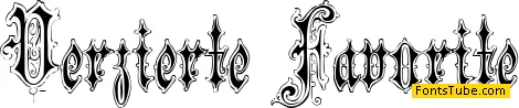 Verzierte Favorite Font