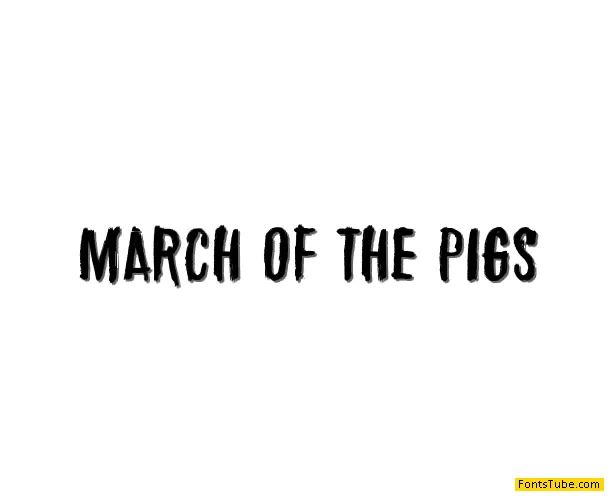 March of the pigs Font