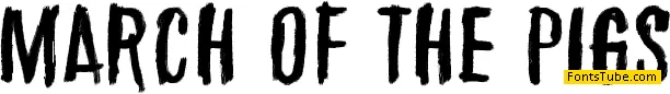 March of the pigs Font