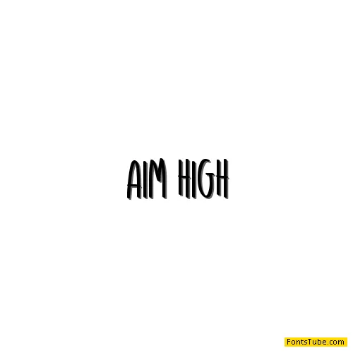 Aim High Font