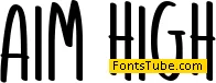 Aim High Font