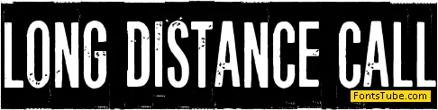 Long distance call Font