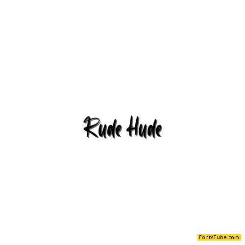 Rude Hude Font