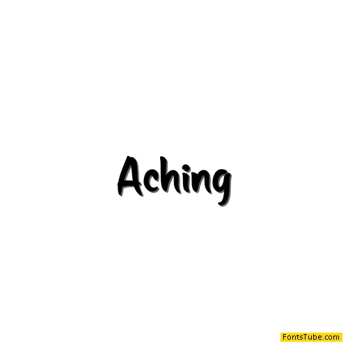 Aching Font