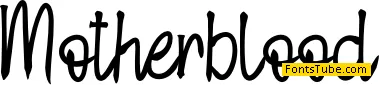Motherblood Font