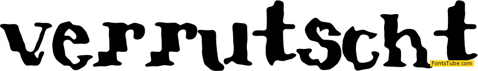 verrutscht Font