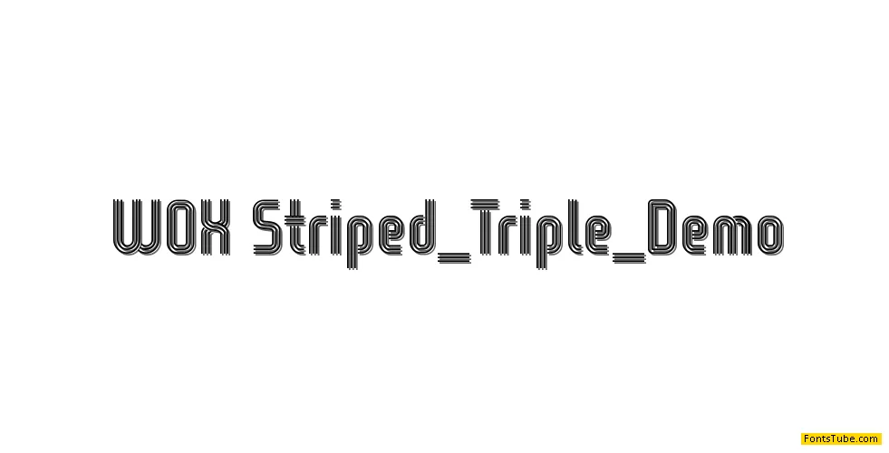 WOX-Striped Triple Demo Font