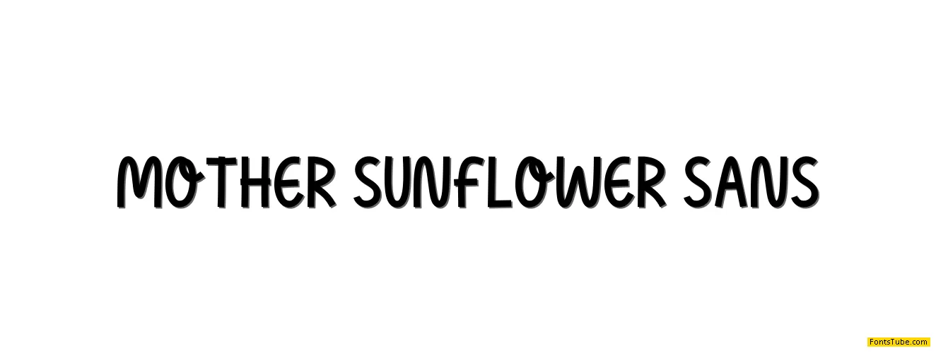 Mother Sunflower Font Family