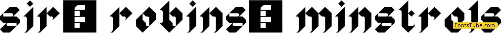 Sir Robin's Minstrels Font