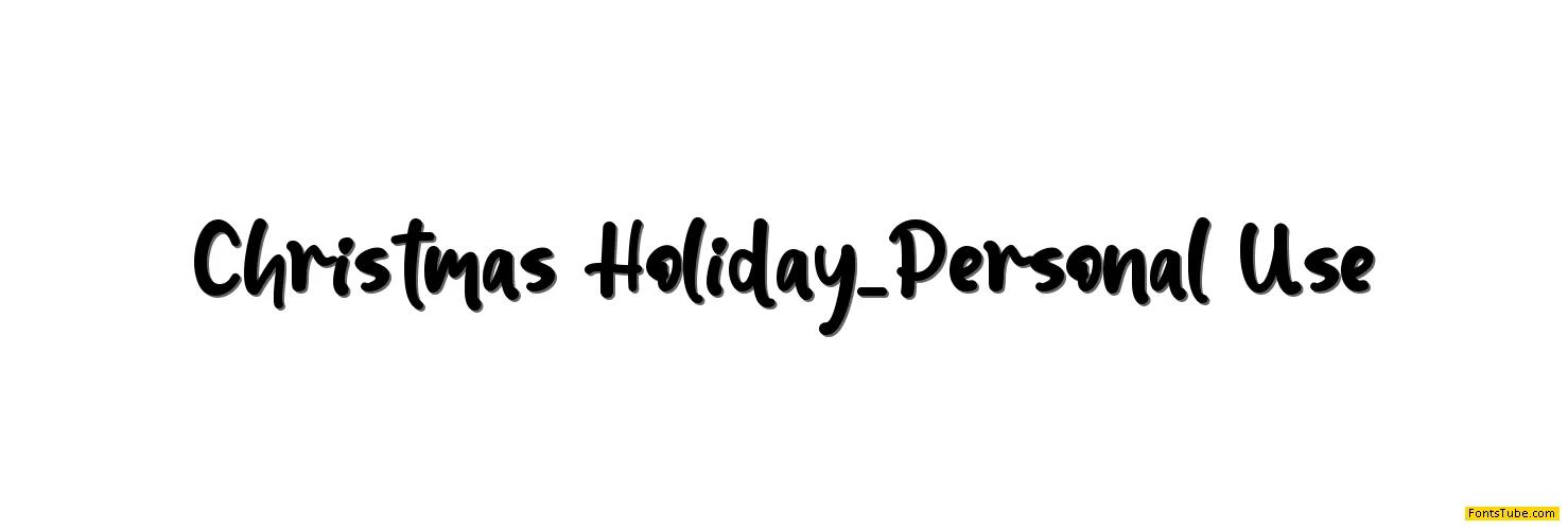 Christmas Holiday_Personal Use Font