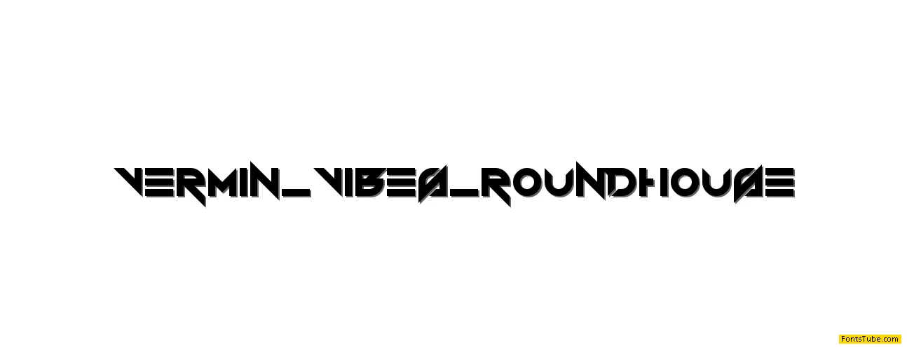 Vermin Vibes Roundhouse Font