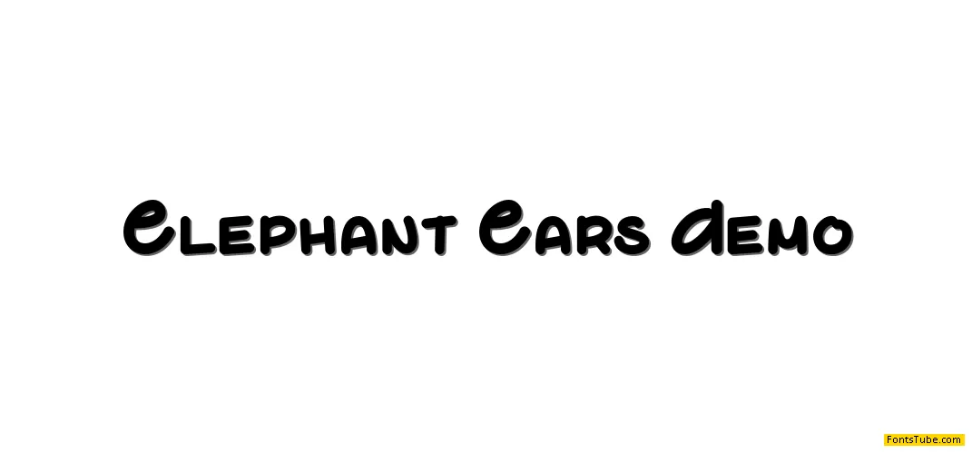 Elephant Ears Demo Font