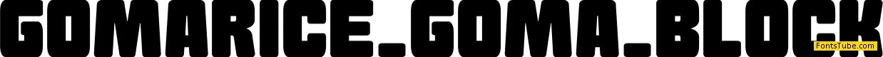 Goma Block Font