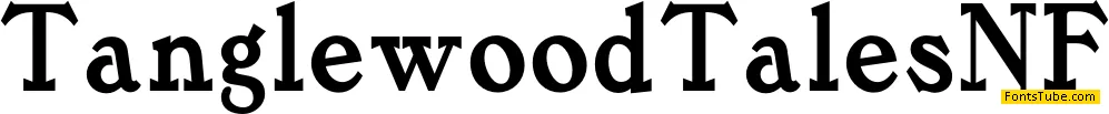 Tanglewood Tales NF Font