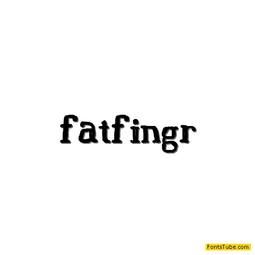 Fat Finger Font