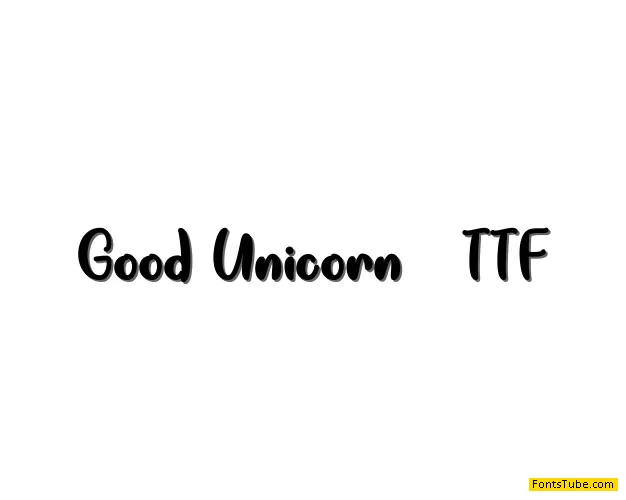 Good Unicorn Font