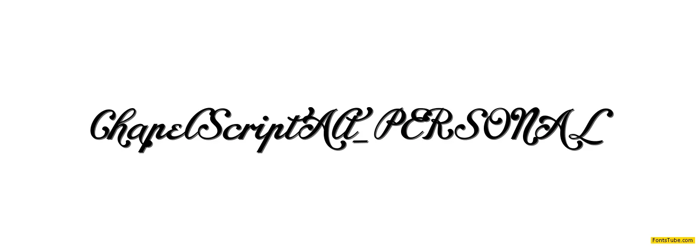 Chapel Script PERSONAL USE Font Family