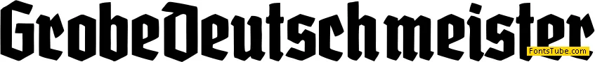 Grobe Deutschmeister Font