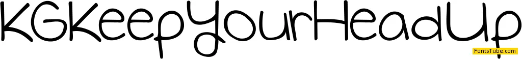 KG Keep Your Head Up Font