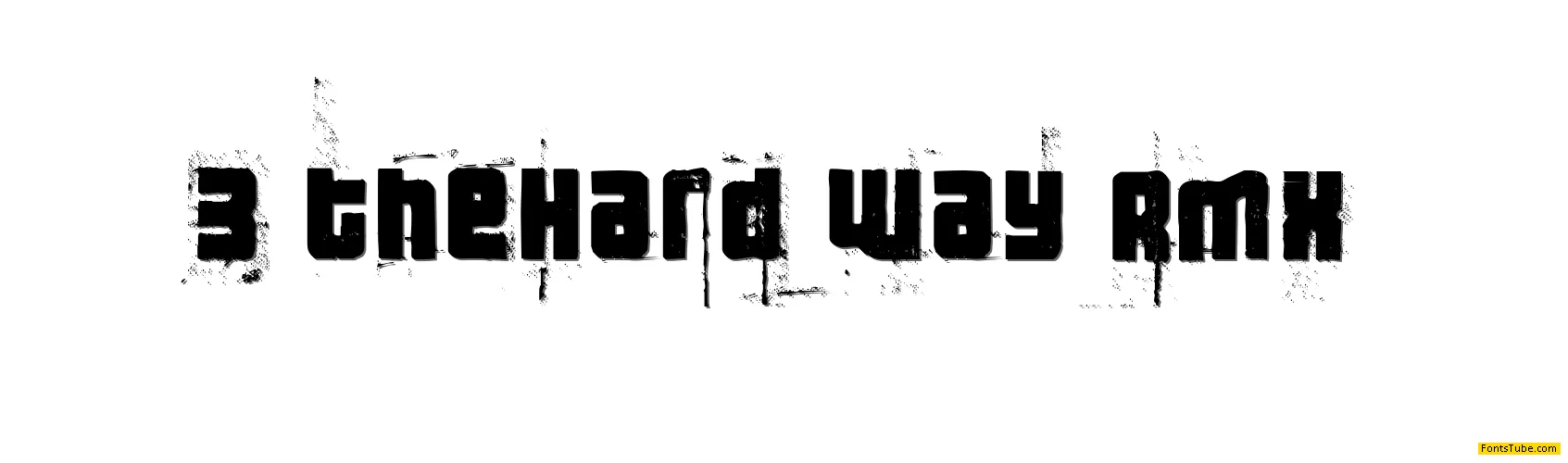 3 theHard way RMX Font