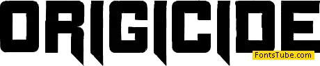 Origicide Font