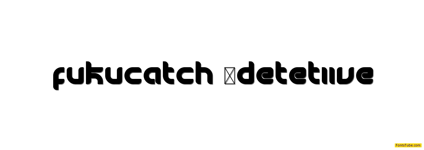 Fuku Catch Font