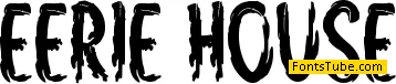 Eerie House Font