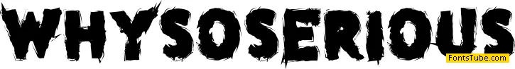 why so serious Font