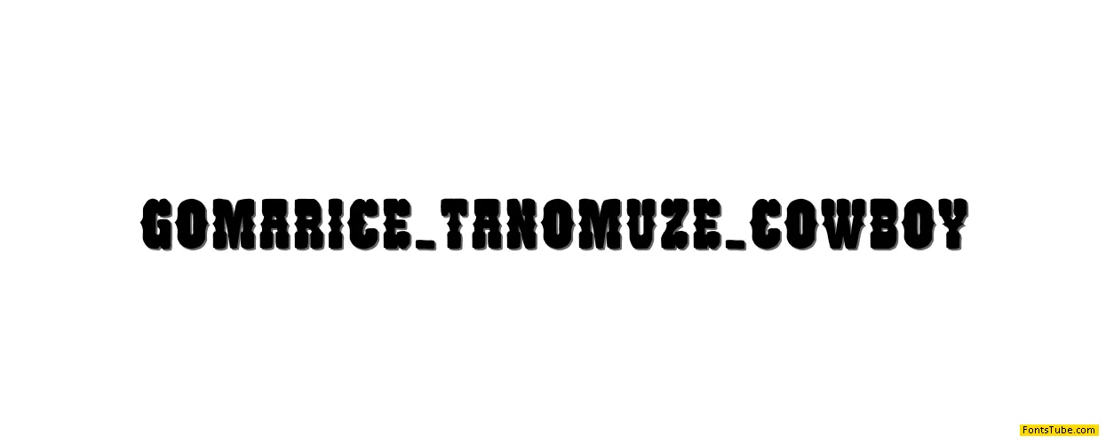 Tanomuze Cowboy Font